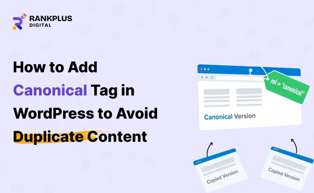how-to-add-canonical-tag-in-wordpress-to-avoid-duplicate-content How to Add Canonical Tag in WordPress to Avoid Duplicate Content