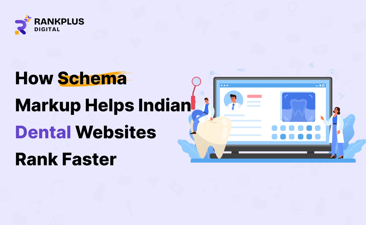 Schema Markup Helps Indian Dental Websites Rank Faster