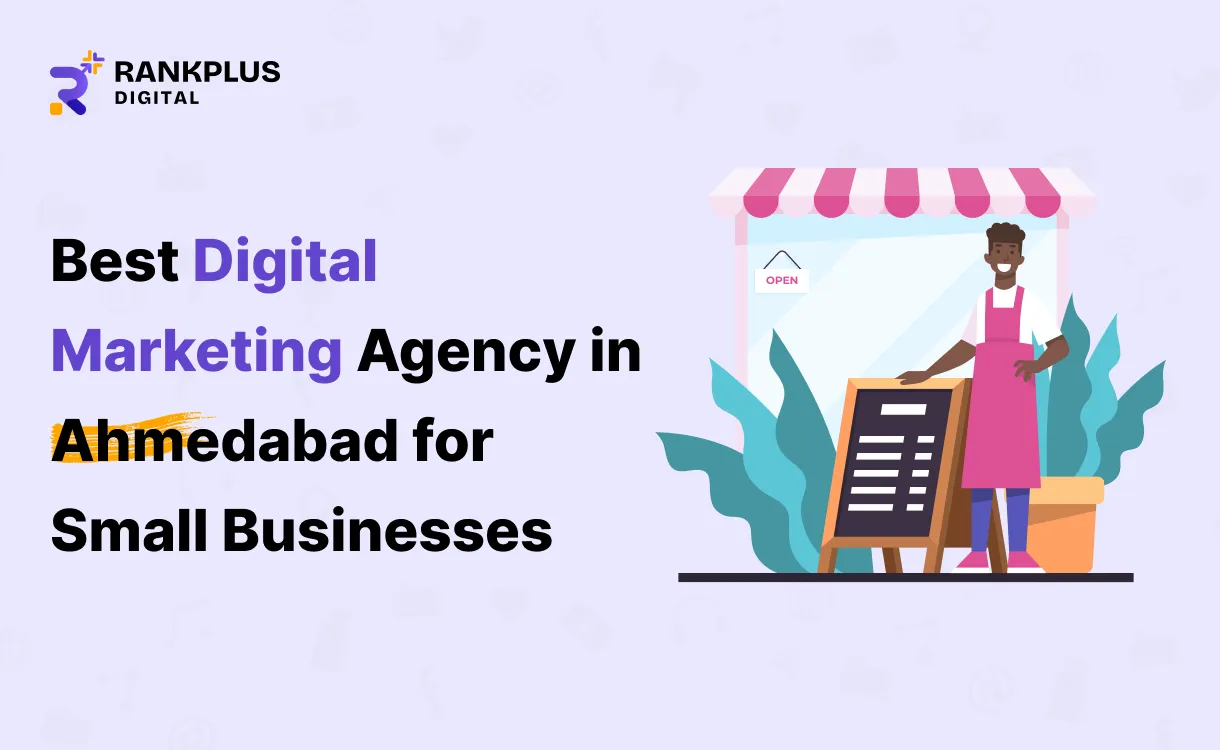 Best digital marketing agency in Ahmedabad helping small businesses grow online